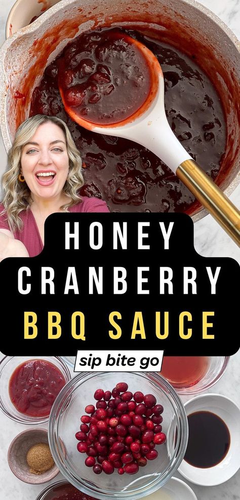 Recipe for honey cranberry BBQ sauce with ingredients with text overlay and Sip Bite Go logo Cranberry Bbq Sauce, Avocado Sandwich Recipes, Sweet Bbq Sauce, Delicious Christmas Desserts, Steak Dishes, Leftover Cranberry Sauce, Pork Meatballs, Cranberry Sauce Homemade, Bbq Sauce Recipe