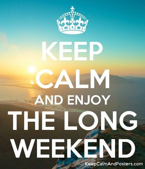 Long Weekend Quote, Bank Holiday Monday Quotes, Bank Holiday Quotes, Long Weekend Quotes, Nice Phrases, Hump Day Quotes, Happy Long Weekend, Thursday Quotes, Monday Memes