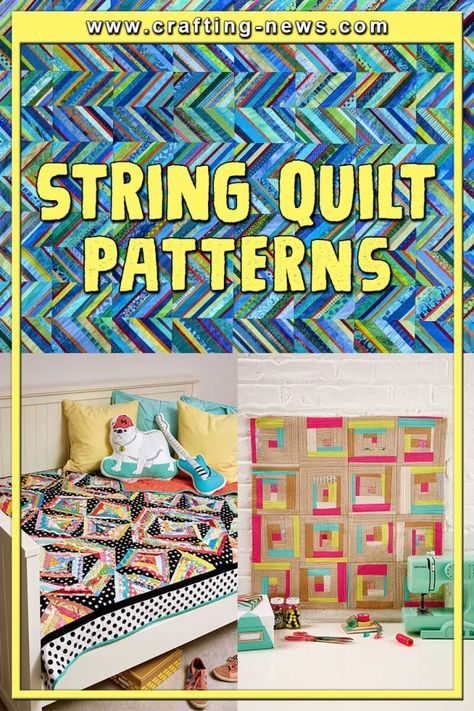 21 String Quilt Patterns 1 Strip Pieced Quilts, Free Strip Quilt Patterns, String Quilts Patterns Free, String Quilts Ideas Block Patterns, String Quilts Ideas, Strip Quilt Patterns, Strip Quilt, Block Layout, String Quilt