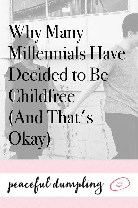 Why Many Millennials Have Decided to Be Childfree (And That's Okay) I Dont Want Kids, Contractions Labor, Pregnancy Hacks, Not Having Kids, Pregnancy Food, Pregnancy Pillow, Pregnancy Symptoms, Pregnancy Care, Pregnancy Tips