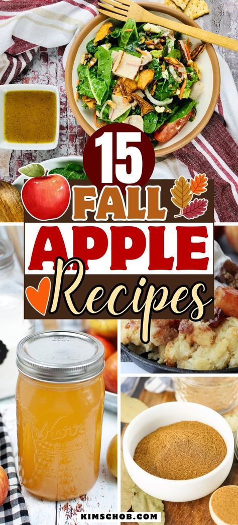 Collage of fall apple recipes with salad, dressing, mason jar, dessert, and spices. "15 Fall Apple Recipes" text is featured. Easy Fall Apple Recipes, Easy Apple Recipes, Recipes Apples, Savory Apple Recipes, Autumn Desserts, Autumn Apples, Apple Ideas, Fall Apple Recipes, Apple Dishes