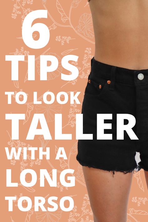 Long Torso Outfits What To Wear, Short Legs Long Torso How To Dress, Long Torso Short Legs Outfits For Women, Long Torso Body Goals, Long Torso Outfits, Long Torso Short Legs Outfits, Short Legs Outfit, Short Legs Long Torso, Legs Outfit