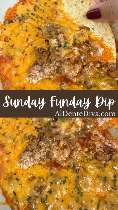 SUNDAY FUNDAY DIP Meaty Dip Recipes, Ground Beef Snacks Appetizers, Hot Dip With Ground Beef, Recipes For Football Sunday, Fun Gathering Ideas, Cheese And Ground Beef Dip, Favorite Dip Recipes, Ground Beef Chip Dip, 3 Ingredient Dip Recipes