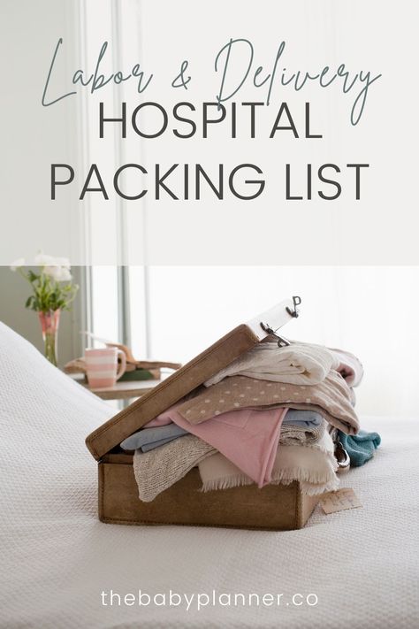 A simple birth packing list for labor and delivery for a hospital birth. includes list for mom, baby, and partner. what to put in your hospital bag for birth. #hospitalpackinglist #birthpackinglist #hospitalbag Packing List Hospital Bag, Hospital Bag For Delivery, Hospital Packing List, Hospital Bag List, Baby Packing List, Packing Hospital Bag, Delivery Hospital, Hospital Blankets, 4th Trimester