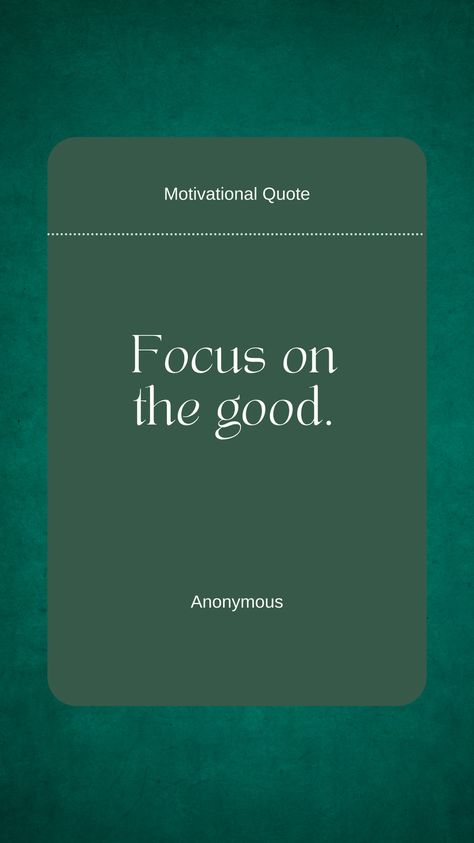 Maintain a positive outlook with this simple yet powerful quote. Focus on the good in every situation. Save this as a reminder to stay positive every day! Green Positive Quotes, Positive Quotes Green, Motivational Quotes Positive Green, Positive Quotes Motivation Blue, Positive Outlook Quotes, Positive Outlook On Life, Positive Outlook, Staying Positive, Powerful Quotes