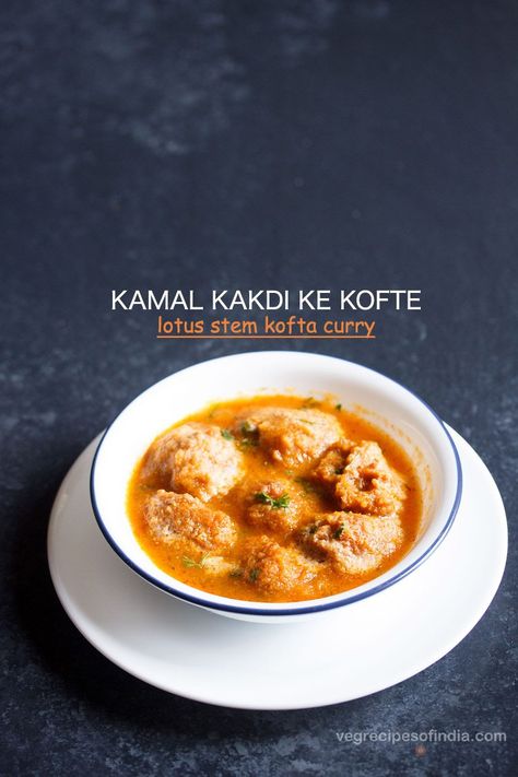 kamal kakdi ke kofte recipe Potato Curry Recipes, Veg Curry Recipes, Veg Kofta Recipe, Capsicum Curry Recipe, Vegetarian Curry Recipes, Capsicum Curry, Indian Vegetable Curry, Paneer Curry Recipes, Kofta Curry Recipe