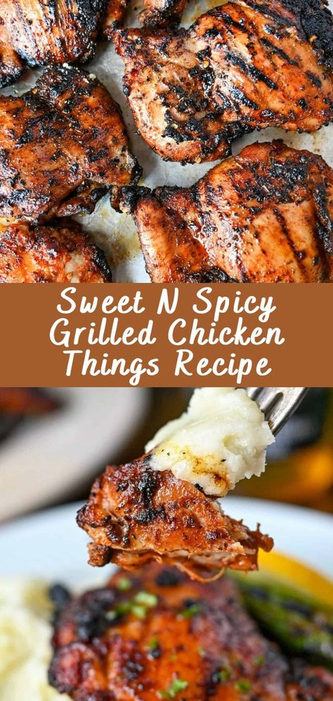 Sweet N Spicy Grilled Chicken Things Recipe | Cheff Recipes Marinated Chicken Thighs Grill, Spicy Chicken Thigh Recipes, Grilled Chicken Thighs Bone In, Chicken Thigh Marinade For The Grill, Skin On Chicken Thigh Recipes, Chicken Thigh Grill Recipes, Grilled Thighs, Sweet And Spicy Chicken Thighs, Grilled Chicken Thighs Boneless