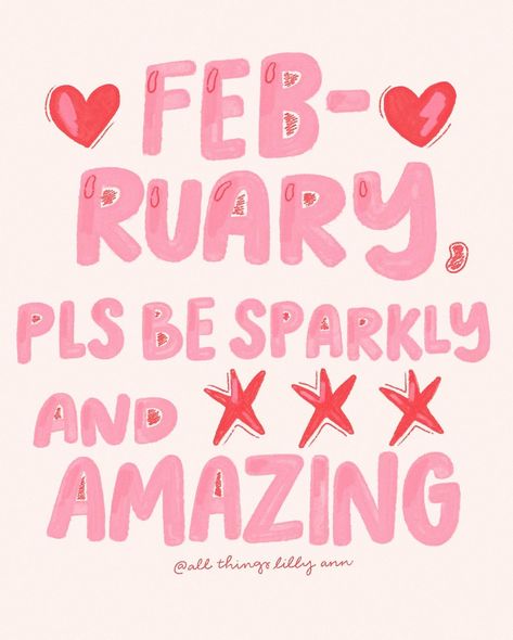 February pls be sparkly AND amazing❣️❣️❣️ Happy love month girlies💌💖 February Quotes, Newspaper Wall, Love Month, 2025 Calendar, Creativity Quotes, February 1, Happy Love, Holiday Specials, Be My Valentine