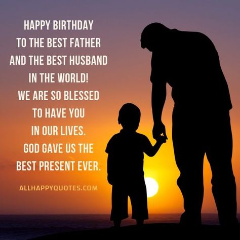 birthday wishes for husband and daddy Happy 30th Birthday Husband, Birthday Wishes For Husband And Father, Happy Birthday To My Husband And Father, Happy Birthday Husband And Father, Birthday Quotes For Husband And Father, Birthday Wish For Husband Unique Birthday Wishes For Husband, Bday Wishes For Husband, Hubby Birthday Quotes, Best Birthday Wishes For Husband