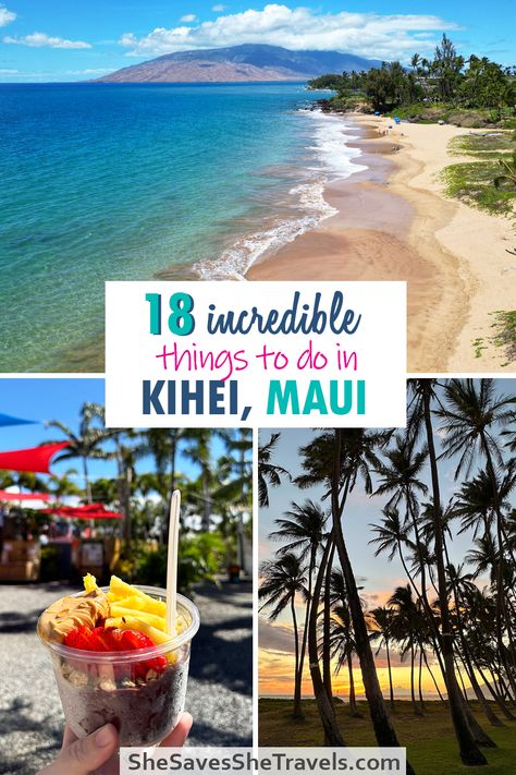 18 Fun and Underrated Things to Do in Kihei, Maui (You'll Love) Maui Kihei, Kihei Maui, Hawaii Itinerary, Maui Hawaii Vacation, Kaanapali Beach, Hawaii Things To Do, Hawaii Travel Guide, Sunset On The Beach, Trip To Maui