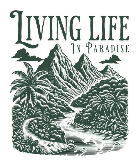 living life in nature paradise T-Shirt Design Template Nature Graphics Design, Nature Shirt Design, Nature Graphic Design, Beach Shirt Design, Life In Nature, Cowboy Artwork, Ladies T Shirt Design, Typography Shirt Design, Japan Graphic Design