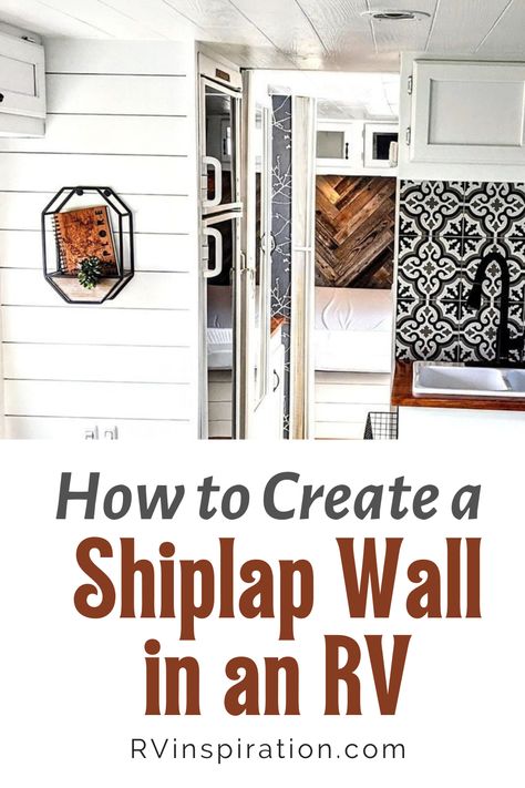 Shiplap Trailer Walls, Rv Shiplap, Rv Ceiling Ideas, Beige Room Decor, Rustic Glam Living Room, Camper Wallpaper, Shiplap Headboard, Shiplap Ideas, Shiplap Wall Ideas