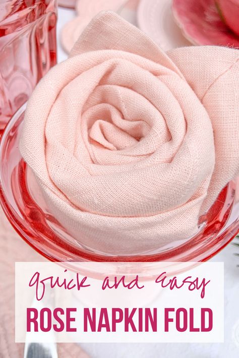 Quick and Easy Rose Napkin Fold - Happily Ever After, Etc. #napkin #tablescape #rose Rose Napkin Fold Tutorials, Coffee Cup Napkin Fold, Rose Folded Napkins, Linen Napkin Folding Tutorials, Napkin Folding Rose, Rose Napkin Fold, Tea Party Table Decorations, Rose Napkins, Napkin Folding Tutorial