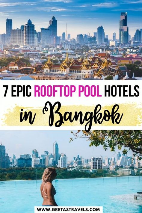 Best Hotels In Bangkok, Where To Stay In Bangkok, Rooftop Bangkok, Rooftop Pools, Bangkok Hotels, Sofitel Hotel, Riverside Hotel, Khao San Road, Infinity Pools