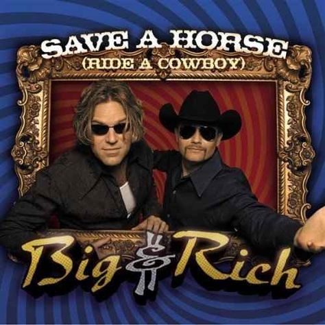 Big & Rich, "Save A Horse (Ride A Cowboy)" | 33 Songs That Will Turn 10 In 2014 Big And Rich Band, Rich Wallpaper, Best Party Songs, Cute Backrounds, Ride A Cowboy, Western Wallpaper, Western Photo, Country Strong, Big And Rich