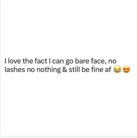 Natural Face Quotes, Chubby Cheeks Quotes, Bare Face Quotes, Pretty Face Quotes, Face Quotes, Dope Quotes, Chubby Cheeks, Bare Face, Good Quotes For Instagram