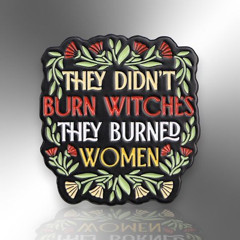 Make a bold feminist statement with this striking metal enamel pin featuring the powerful message, "They Didn't Burn Witches, They Burned Women," framed by a delicate flower design. Perfect for anyone passionate about women's history, empowerment and reclaiming narratives, this pin combines beauty with a meaningful message. A thoughtful gift for women, witches or anyone who appreciates unique accessories, this brooch is an eye-catching addition to jackets, bags or clothing. Ideal for birthdays, Feminist Enamel Pins, Cambridge Uk, Women Flower, Women's History, Unique Accessories, Meaningful Messages, Enamel Pin Badge, Backing Card, Delicate Flower