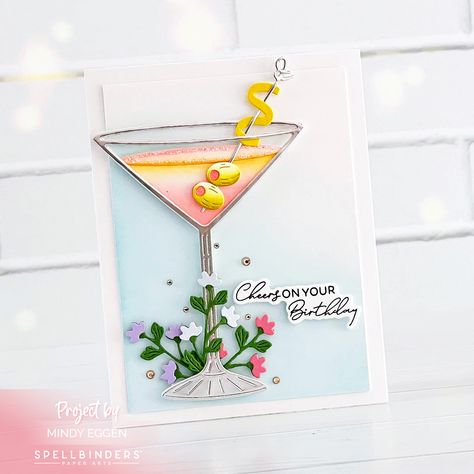 Happy Hour Collection from Spellbinders – Mindy Eggen Design Spellbinders Happy Hour, Birthday Projects, Spellbinders Cards, Welcome Friends, Halloween Drinks, Elegant Cards, Christmas Cocktails, Holiday Set, Cards Ideas