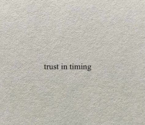 Things come to you, when it’s meant for you, trust the timing. . . . . . #inspirational #inspiring #inspirationalquote #inspiringquotes #motivation #motivationalquotes #motivationmonday #quotes #quoteoftheday #quotestoliveby #quotesaboutlife #quotesdaily #quotesgram #quotesforwomen #quote #pinterest #pinterestquotes Trust His Timing Quote, Trust In Timing Tattoo, Tattoo Time Quotes, Trust The Timing Tattoo, Short Quites, Timing Is Everything Quotes, Quotes About Timing, Perfect Timing Quotes, Temporary Quotes