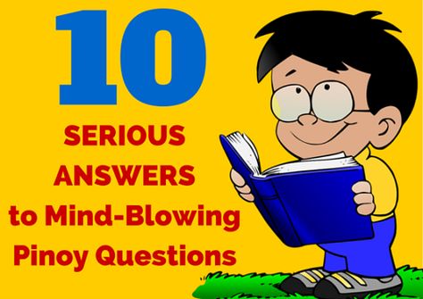 10 Serious Answers to Mind Blowing Pinoy Questions Tagalog Questions To Ask, Mind Boggling Questions, Tagalog Riddles With Answers, Iq Questions With Answers, Mind Blowing Questions, Kids Trivia Questions And Answers, General Knowledge Quiz With Answers For Kids, Rebus Puzzles, Quiz Questions And Answers