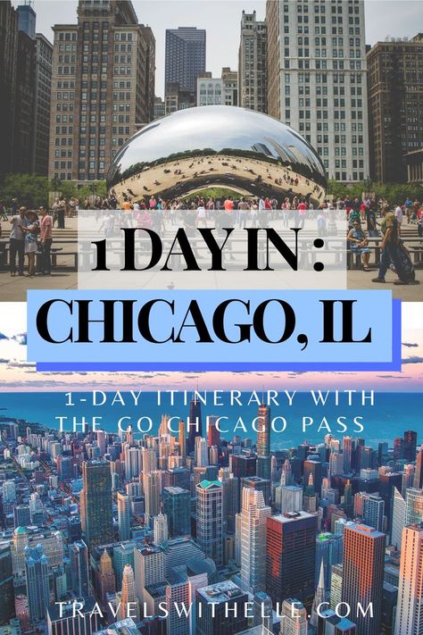 1 Day Chicago Itinerary For First Timers - Go Cihicago Pass Chicago Sights, Chicago Itinerary, Visiting Chicago, Long Weekend Trips, Visit Chicago, Usa Travel Guide, Dream Travel Destinations, Travel Info, United States Travel