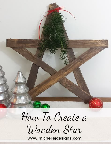 How to Create a Wooden Star :http://michellejdesigns.com/how-to-create-a-wooden-star/ Decoration Hacks, Wooden Christmas Crafts, Wood Stars, Wooden Stars, Star Diy, Christmas Crafts Decorations, Wooden Christmas, Christmas Star, Christmas Wood