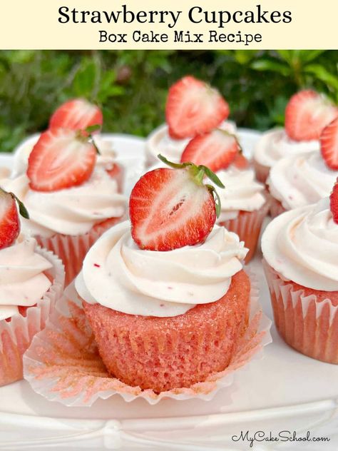 Strawberry Cupcakes (Box Mix) - My Cake School Strawberry Cupcake Recipe Using Cake Mix, Moist Strawberry Cupcakes, Strawberry Cake Mix Recipes, Cake Cravings, My Cake School, Doctored Cake Mix Recipes, Strawberry Cupcake Recipes, Cake Mix Doctor, Cake Mix Cupcakes