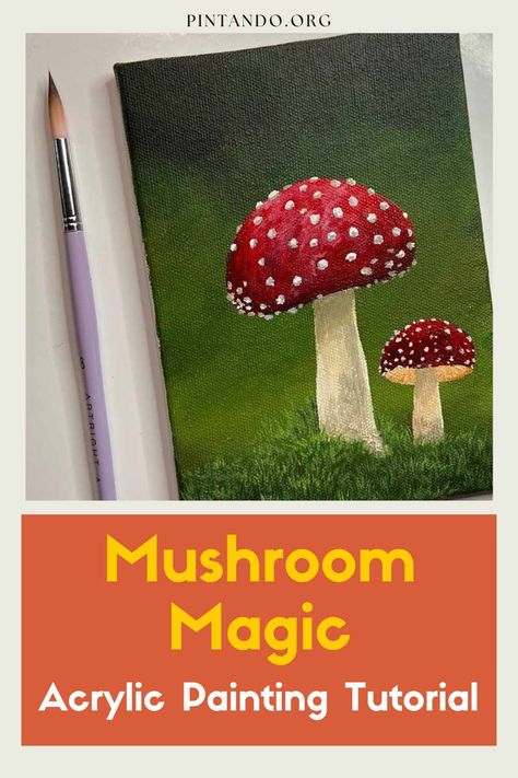 Paint A Mushroom, Painting Mushrooms, Magic Tutorial, Mushroom Painting, Mushroom Magic, Mushroom Paint, Diy Step By Step, Library Art, Kids Art Class