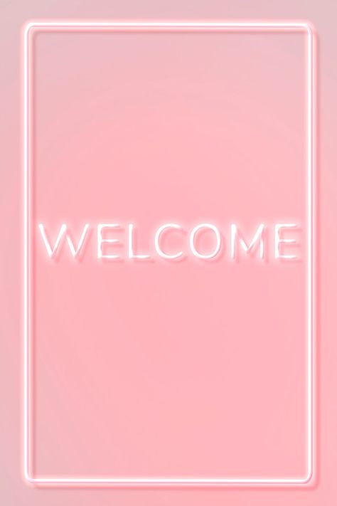 Frame with welcome pink neon typography text | free image by rawpixel.com / Bee Pink Welcome Sign, Neon Typography, Home Aesthetic, Pink Neon, Download Free Images, Aesthetic Design, Free Image, Neon Pink, Welcome Sign