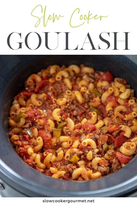 Slow Cooker Goulash Recipes, Slow Cooker Goulash, Goulash Slow Cooker, Crockpot Goulash Recipe, Crockpot Goulash, Easy Goulash Recipes, Slow Cooker Ground Beef, Goulash Recipe, Easy Crockpot Dinners