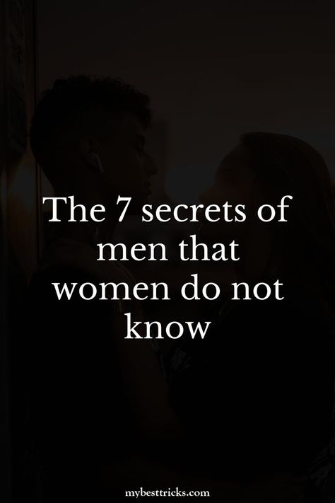 7 secrets about men that women rarely know. Provider Man, Why Do Men, Men Photoshoot, Couple Relationship, Men Looks, Things To Know, Relationship Goals, The Secret, Confidence