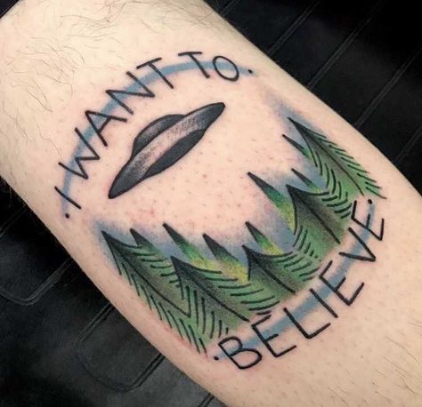 A flying saucer above the forest and words ‘I want to believe’ tattooed in an old-school style X Files Tattoo, Egyptian Eye Tattoos, Believe Tattoos, I Want To Believe, Alien Tattoo, Tattoos Art, Classy Tattoos, Female Tattoo, Flying Saucer