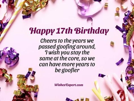 Happy 17th Birthday Wishes And Quotes 17th Birthday Wishes, Birthday Wishes Girl, Happy 17th Birthday, Nephew Birthday, Birthday Cheers, 75th Birthday, One Wish, Birthday Wishes Quotes, 17th Birthday