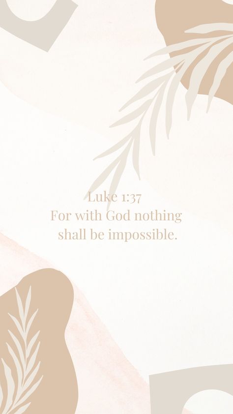 Verses For Wallpaper, Bible Verses For Wallpaper, Luke 1 37 Wallpaper, Luke 1:37, Fall Screensaver, Fall Homescreen, Fall Bible Verses, Fall Christian, Floral Bible Verse