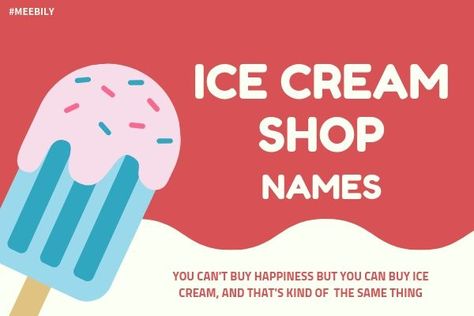 Ice Cream Shop Names, Cafe Names Ideas, Ice Cream Names, Cafe Ice Cream, Coffee Names, Ice Cream Images, Shop Name Ideas, Ice Cream Menu, Ice Cream Companies