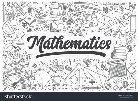 Hand drawn mathematics doodle set. Lettering - Mathematicsmathematics#drawn#Hand#doodle Mathematics Doodle, Biology Lettering, Math Drawing Ideas, Mathematics Illustration, Line Cartoon, Math Drawing, Drawing Ideas, School Supplies, Hand Drawn