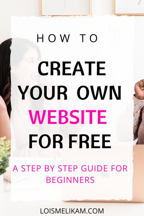 how to create a website for a business for free How To Create A Website For Free Business, How To Make A Business Website, Best Free Website Builder For Small Business, Free Website For Business, Building A Website For Beginners, Creating A Website For Your Business, How To Create A Website For Free, Making A Website, How To Create A Website For A Business