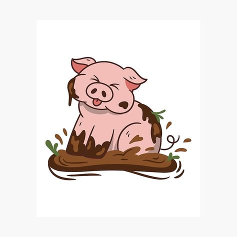 Muddy Pig - Cute Cartoon Pig Sitting in a Mud Puddle by turtledojo | Redbubble Pig Swimming, Pig Background, Pig Sitting, Muddy Pigs, Mud Puddle, Pig Cartoon, Animals Artwork, Animal Lovers, Farm Life