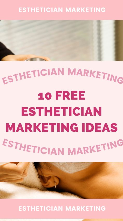 10 Free Esthetician Marketing Ideas — Marketing with Meg | Esthetician Marketing Esthetician Referral Program, Marketing Ideas For Estheticians, Esthetics Marketing Ideas, Esthetician Email Marketing, Esthetician Gift Bag Ideas, Marketing For Estheticians, Esthetician Grand Opening Ideas, Esthetician Vendor Booth Ideas, Esthetician Giveaway Ideas