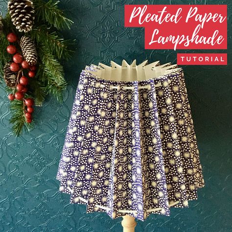 Lampshade Making, Christmas Tutorial, Diy Lampshade, Pleated Lampshade, Lampshade Makeover, With Wallpaper, Paper Lampshade, Diy Lamp Shade, Chandelier Shades