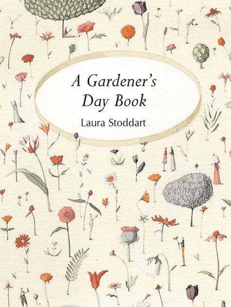 A Gardener's Day Book: Amazon.co.uk: Stoddart, Laura, Stoddart, Laura: 9781842552858: Books Laura Stoddart, Crabtree & Evelyn, Gardening Books, Rose Pictures, English Artists, Royal College Of Art, Christmas Stamps, Day Book, Garden Lovers