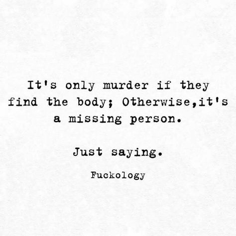 Dna Quotes, Phone Wallpapers Funny, Wallpapers Funny, Villain Quote, Missing Person, Funny Quotes Sarcasm, Just Saying, Really Deep Quotes, Character Quotes