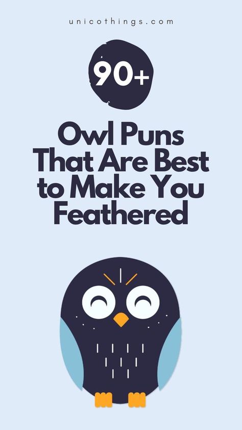 Delve into the enchanting world of these funny and hilarious owl puns that will add a touch of whimsy charm to your appreciation for these wise and mysterious creatures. 🦉 #OwlPuns #Puns #WiseJokes Owl Funny, Owl Jokes Funny, Owl Quotes Cute, Owl Sayings, Owl Love Quotes, Encouragement Puns, Quotes About Owls, Night Owl Quotes Funny, Owl Sayings Quotes