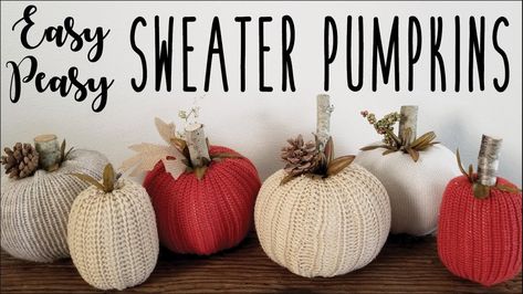 Sweater Pumpkins No Sew, Pumpkin Sweaters, Sock Pumpkins, Sweater Projects, Pumpkin Tutorial, Eve Art, Pumpkin Basket, Senior Crafts, Cinderella Pumpkin