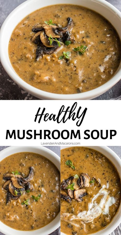 This yummy Mushroom Soup is perfect for those who tries to eat cleaner and healthier. It's very easy to make, flavorful and absolutely delicious. Healthy Mushroom Soup, Vegetarian One Pot Meals, Vegan Cream Of Mushroom Soup, Vegan Cream Of Mushroom, Vegan Mushroom Soup, Soup With Coconut Milk, Warm Soup Recipes, Lavender Macarons, Vegan Lentil Soup