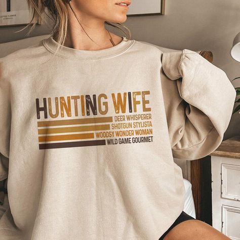 Hunting Woman Aesthetic, Feminine Hunting Decor, Women Hunting Outfit, Deer Hunting Outfits For Women, Woman Hunting, Woman Hunter, Hunting Outfit, Wife Sweatshirt, Hunting Women