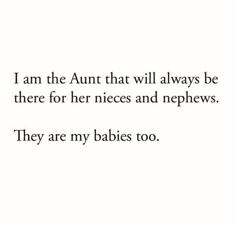 Aunt Aesthetic Quotes, Auntie And Nephew Aesthetic, Auntie Tattoos Ideas Niece And Nephew, Nephews Quotes, Nephew Quotes From Aunt, Neices Quotes, Auntie Things, Niece Tattoo, Youtube Story