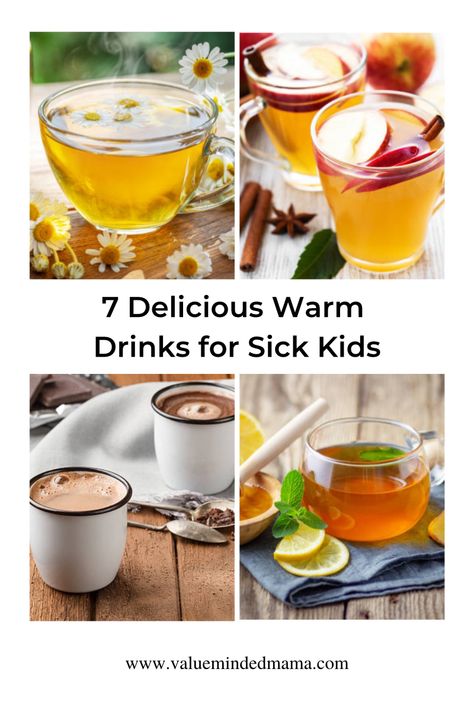 7 Delicious Warm Drinks for Sick Kids Drinks For Cough And Cold, Sick Drinks Feel Better, Teas When Your Sick, Drink For Sore Throat And Cough, Sick Day Drinks, Hot Drinks When Sick, Drinks To Help Sore Throat, Holistic Healing For Colds, Crockpot Cold Remedies