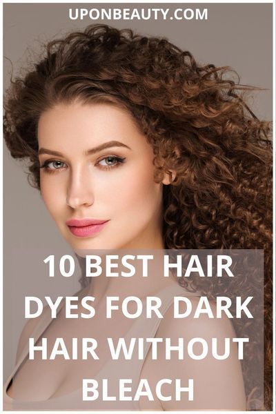 Who said brunettes can't have fun? Check this post for the 10 best hair dyes for dark hair without bleach! #hair #haWho said brunettes can't have fun? Check out this post to find the 10 best hair dyes for dark hair without bleach! #hair #hairdye #brunette irdye #brunette Hair Color For Dark Hair Without Bleach, Without Bleach Hair Color, Hair Colors Without Bleaching, Hair Color Without Bleach, Brown Hair Dye Colors, Hair Dye For Dark Hair, Dye For Dark Hair, Dark To Light Hair, Dark Hair Dye