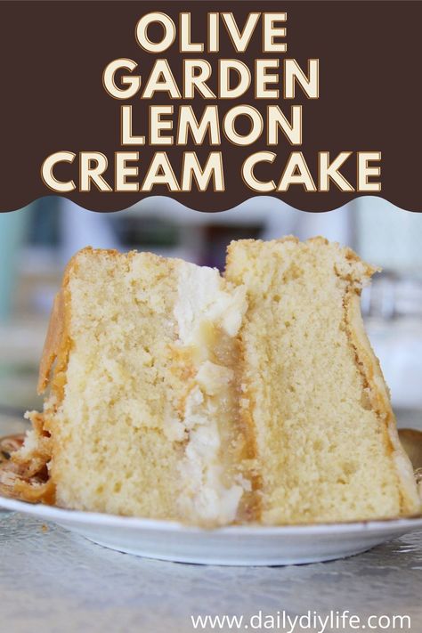 This Olive Garden Lemon Cream Cake Copycat Recipe is so delicious and easy to make. Olive Garden no longer makes this tasty lemony Italian white cake so you are in the right place if you are a fan of this discontinued cake. Olive Garden Lemon Cream Cake - Pin Image Olive Garden Lemon Cake, Olive Garden Lemon Cream Cake Recipe, Olive Garden Lemon Cream Cake, Lemon Cream Cake, Copycat Recipes Olive Garden, Moist Lemon Cake, Strawberry Cream Cakes, Lemon Dessert, Sweet Pies